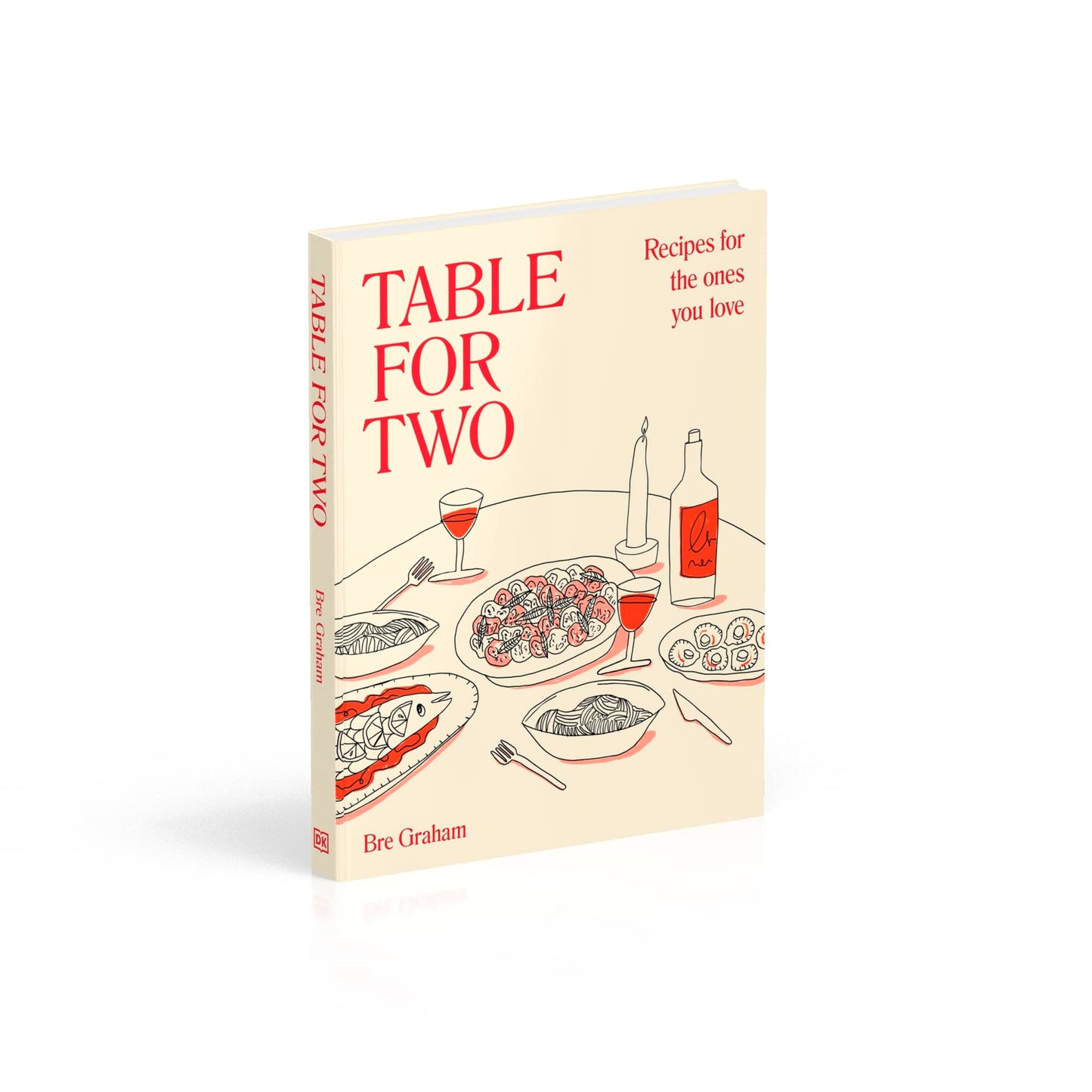 Table for Two: Recipes for the Ones You Love