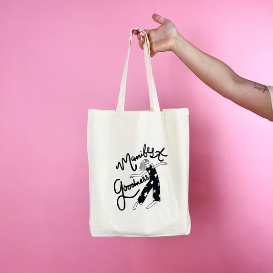 Manifest Goodness Tote Bag