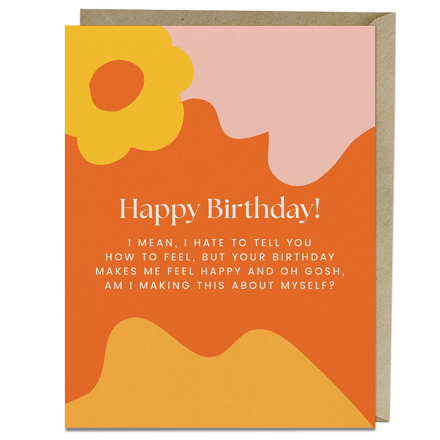Your Birthday Makes Me Happy Card